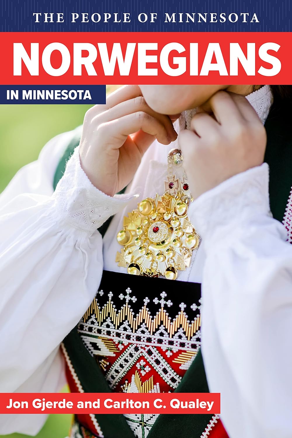 Norwegians in Minnesota (People of Minnesota)