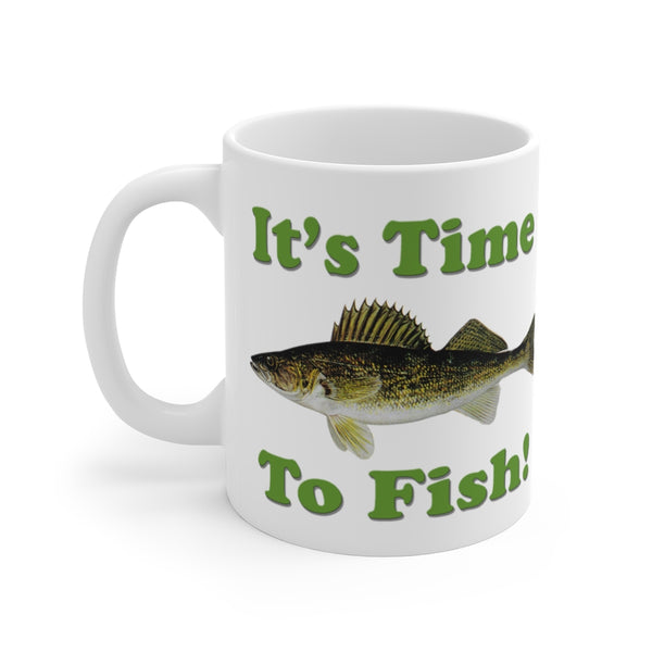 It's Time To Fish White Ceramic Mug