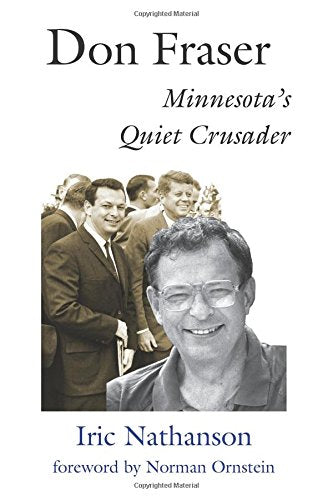 Don Fraser: Minnesota's Quiet Crusader
