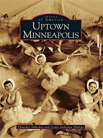 Uptown Minneapolis (Images of America)