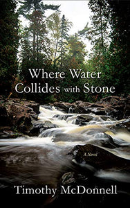 Where Water Collides with Stone