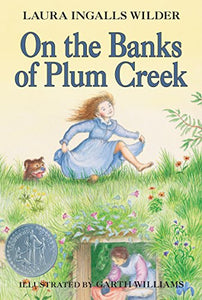 On the Banks of Plum Creek  ( Little House #4 )
