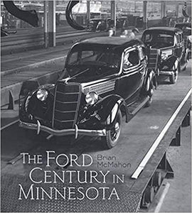 The Ford Century in Minnesota