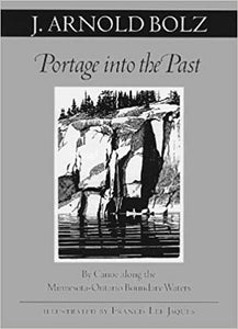 Portage Into The Past (Fesler-Lampert Minnesota Heritage)