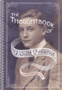 The Thoughtbook of F. Scott Fitzgerald: A Secret Boyhood Diary (Fesler-Lampert Minnesota Heritage)