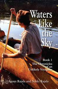 Waters Like the Sky (Chronicles of an Unlikely Voyageur)