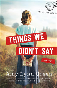 Things We Didn't Say: (World War II Historical Fiction Set in Small-Town Minnesota)
