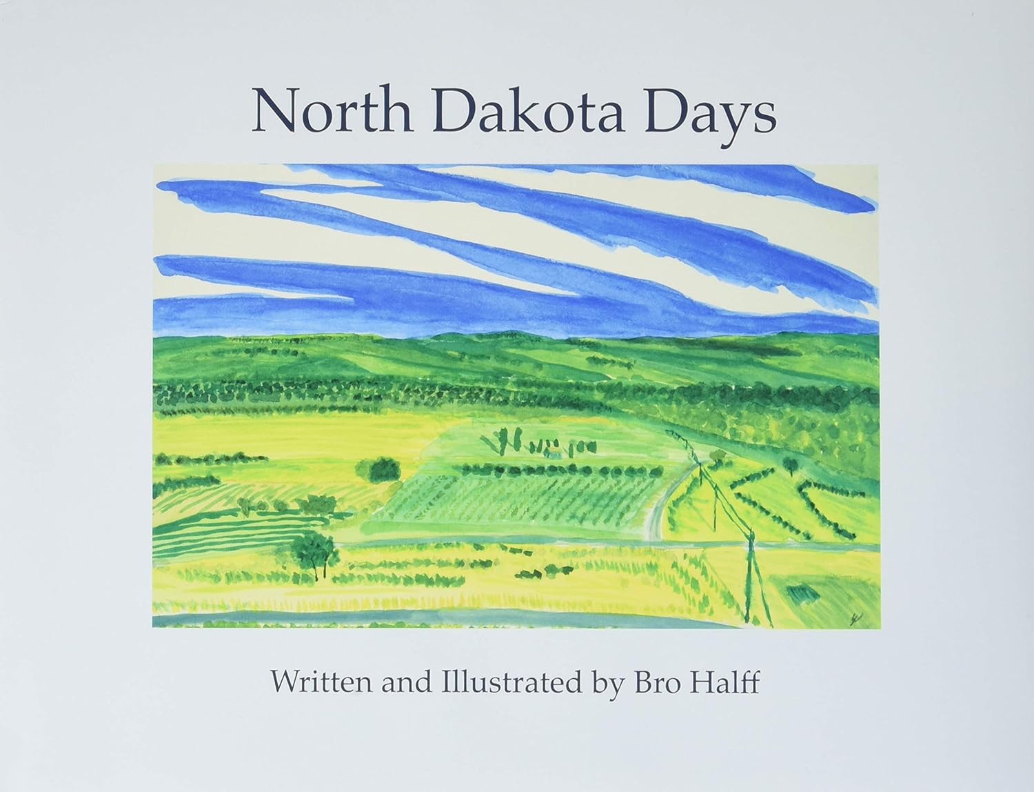 North Dakota Days