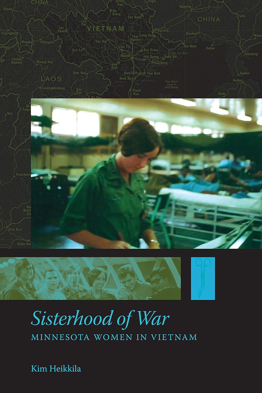 Sisterhood of War: Minnesota Women in Vietnam