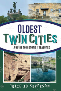 Oldest Twin Cities: A Guide to Historic Treasures
