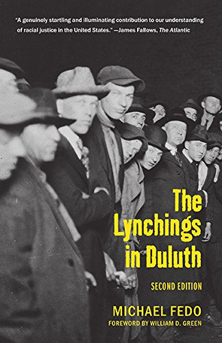 The Lynchings in Duluth: Second Edition - Paperback
