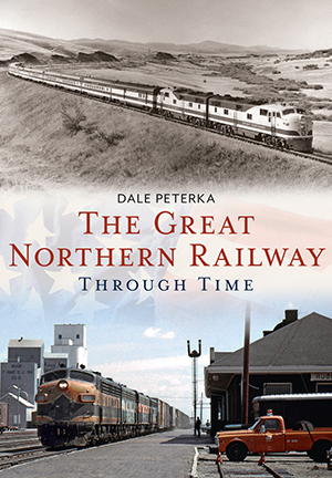The Great Northern Railway Through Time (America Through Time)