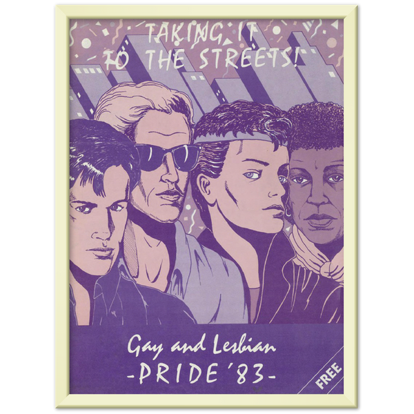 Taking it to the Streets! Gay and Lesbian Pride '83 Archival Matte Paper Metal Framed Poster