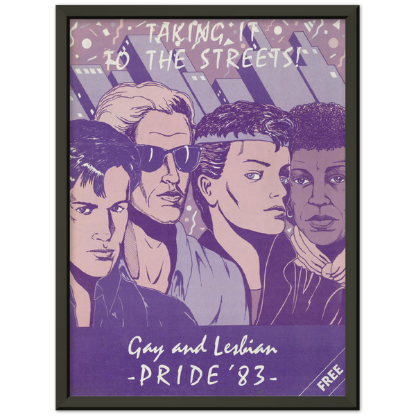 Taking it to the Streets! Gay and Lesbian Pride '83 Archival Matte Paper Metal Framed Poster